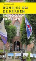 Rondjes om de kerken in Noord-Fryslân (Paperback)
