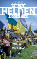 Al onze helden liggen hier (Paperback) Al onze helden liggen hier (Paperback)