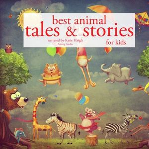 Best Animal Tales and Stories