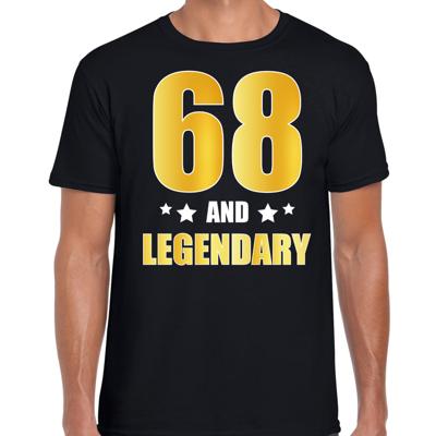 68 and legendary verjaardag cadeau t-shirt - zwart - gouden letters - heren - 68 jaar geworden