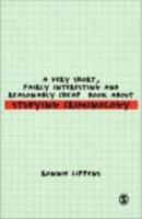 A Very Short, Fairly Interesting and Reasonably Cheap Book About Studying Criminology (Paperback)