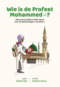 Wie is de Profeet Mohammed? (Hardback)