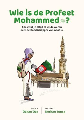 Wie is de Profeet Mohammed? (Hardback)