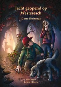Jacht geopend op Westeresch (Paperback)