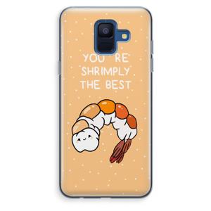 You're Shrimply The Best: Samsung Galaxy A6 (2018) Transparant Hoesje