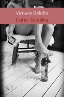 Virtuele Belofte - Esther Schuling - ebook