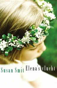 Elena's vlucht - Susan Smit - ebook