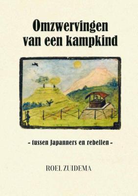 Omzwervingen van een kampkind (Paperback)