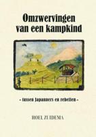 Omzwervingen van een kampkind (Paperback)