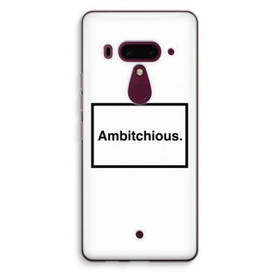 Ambitchious: HTC U12+ Transparant Hoesje