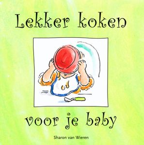 Lekker Koken Voor Je Baby