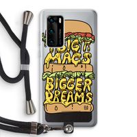 Big Macs Bigger Dreams: Huawei P40 Transparant Hoesje met koord