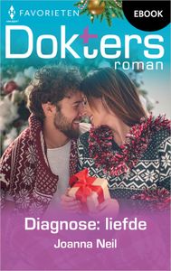 Diagnose: liefde - Joanna Neil - ebook