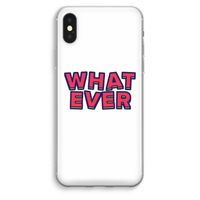 Whatever: iPhone XS Max Transparant Hoesje