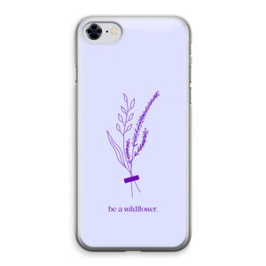 Be a wildflower: iPhone 8 Transparant Hoesje