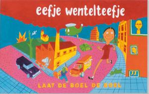 Eefje Wentelteefje laat de boel de boel (Paperback)