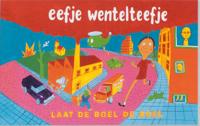 Eefje Wentelteefje laat de boel de boel (Paperback)