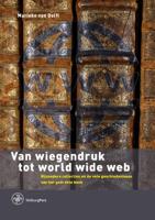 Van wiegendruk tot world wide web (Paperback)