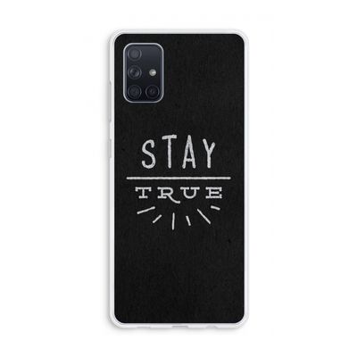 Stay true: Galaxy A71 Transparant Hoesje