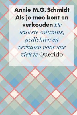 Als je moe bent en verkouden - Annie M.G. Schmidt - ebook