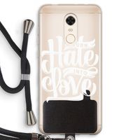 Turn hate into love: Xiaomi Redmi 5 Transparant Hoesje met koord