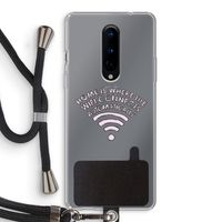 Home Is Where The Wifi Is: OnePlus 8 Transparant Hoesje met koord Home Is Where The Wifi Is: OnePlus 8 Transparant Hoesje met koord