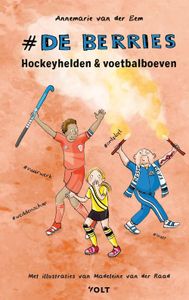 Hockeyhelden en voetbalboeven - Annemarie van der Eem - ebook