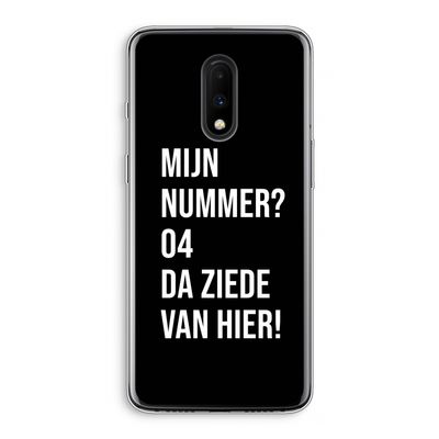Da ziede van hier - Zwart: OnePlus 7 Transparant Hoesje
