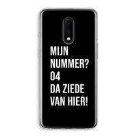 Da ziede van hier - Zwart: OnePlus 7 Transparant Hoesje