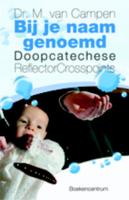 Bij je naam genoemd (Paperback)