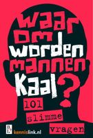 Waarom worden mannen kaal? - - ebook