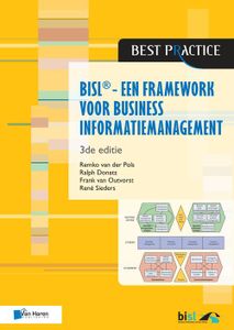 BiSL - Een Framework voor business informatiemanagement - Remko van der Pols, Ralph Donatz, Frank van Outvorst, Rene Sieders - ebook