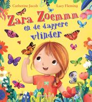 Zara Zoemmm en de dappere vlinder (Hardback)