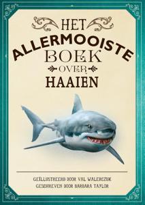 Het allermooiste boek over haaien (Hardback)