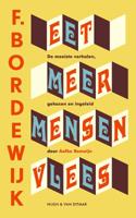 Eet meer mensenvlees - F. Bordewijk - ebook