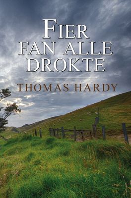 Fier fan alle drokte - Thomas Hardy - ebook