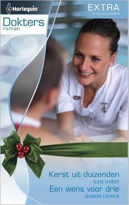 Kerst uit duizenden ; Een wens voor drie - Kate Hardy, Marion Lennox - ebook