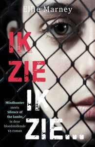 Ik zie, ik zie.. - Ellie Marney - ebook