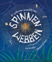 De geheime wereld van spinnenwebben (Hardback)