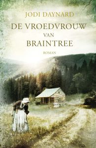 De vroedvrouw van Braintree - Jodi Daynard - ebook