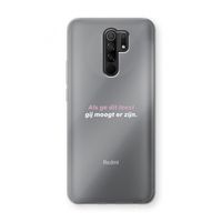gij moogt er zijn: Xiaomi Redmi 9 Transparant Hoesje