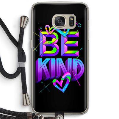Be Kind: Samsung Galaxy S7 Transparant Hoesje met koord