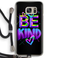 Be Kind: Samsung Galaxy S7 Transparant Hoesje met koord