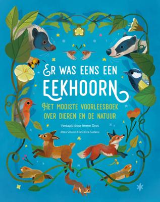 Er was eens een eekhoorn (Hardback)
