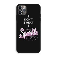 Sparkle quote: iPhone 11 Pro Max Tough Case