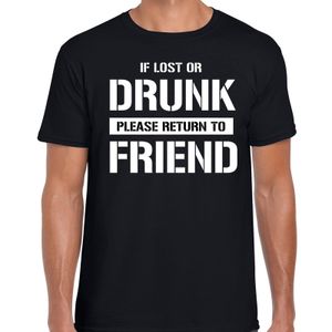 If lost or drunk please return to friend t-shirt zwart heren