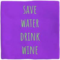 Tegeltje save water drink wine - Plenty gifts spellen