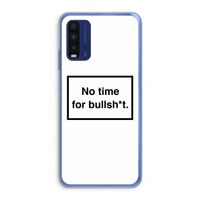 No time: Xiaomi Redmi 9T Transparant Hoesje