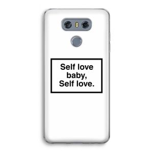 Self love: LG G6 Transparant Hoesje