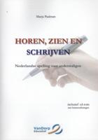Horen, zien en schrijven (Paperback)